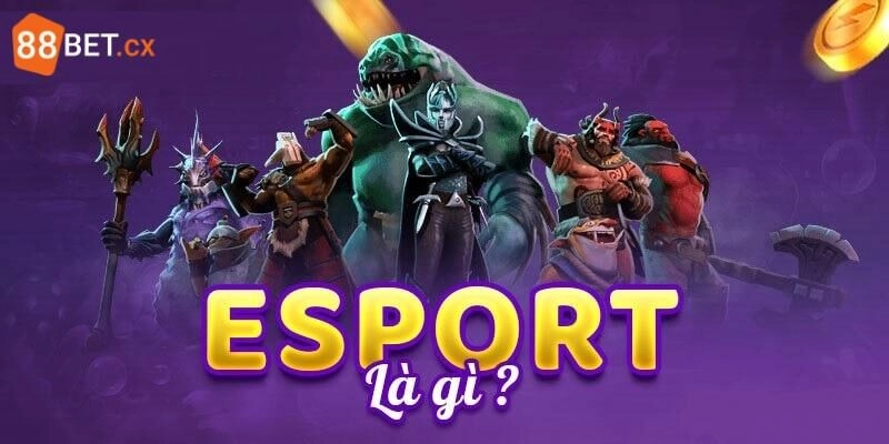 Cá Cược ESports – Trải Nghiệm Các Trận Đấu, Chốt Lời Cao