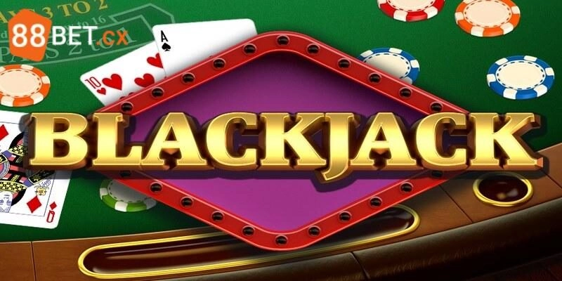 Nhập Môn Blackjack Online & Bỏ Túi Cách Cược Luôn Thắng